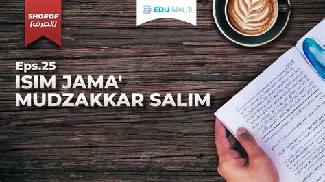 25 Isim Jama Mudzakkar Salim Ustadz Dedy Irawan Lc YouTube