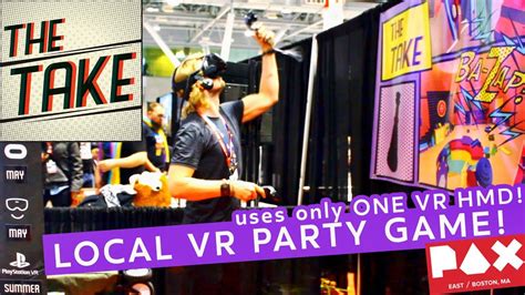 Hide N Seek Local Vr Party Game The Take Interview And Gameplay At