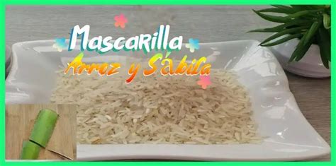 Mascarilla De Arroz Y S Bila Para El Cabello Receta