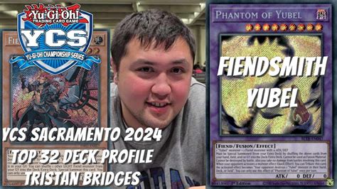 Yugioh YCS Sacramento 2024 Top 32 Deck Profile Fiendsmith Yubel