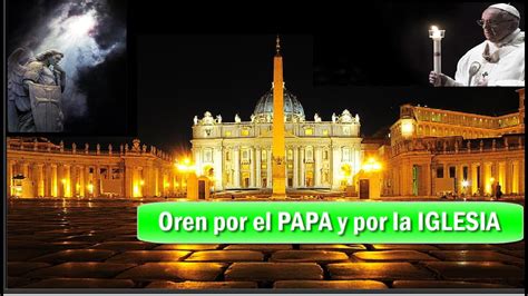 Escucha Urgente Mensaje De San Miguel Arc Ngel Oren Por El Papa El