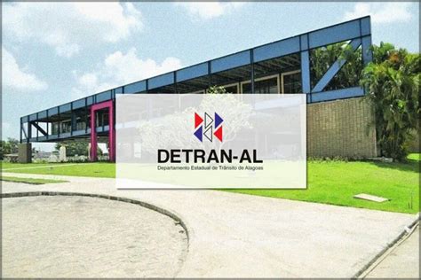 O DETRAN AL Conheça o Departamento Estadual de Trânsito de Alagoas