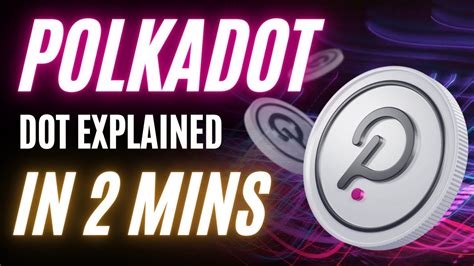 What Is Polkadot Dot Dot Token Explained 2 Minutes Crypto 🚀 Youtube