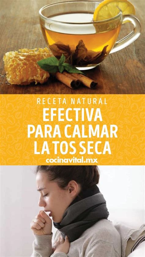 Receta Natural Y Efectiva Para Calmar La Tos Seca Receta Para La Tos