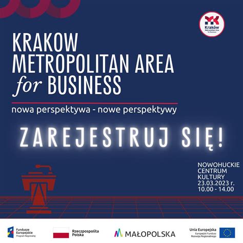 Konferencja Krakow Metropolitan Area For Business Nowa Perspektywa