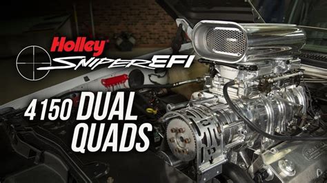 Holley Sniper Efi 4150 Dual Quads Holley Motor Life