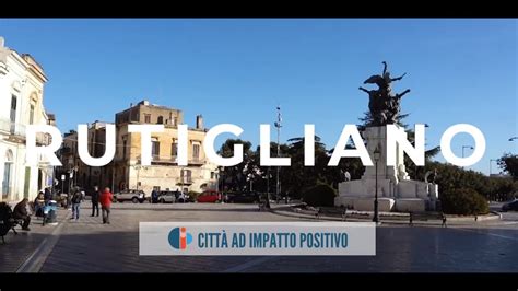 Rutigliano Città ad Impatto Positivo YouTube