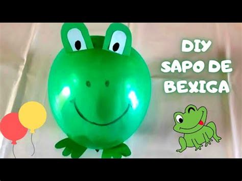 Como Fazer Um Sapinho Bexiga Passo A Passo Youtube