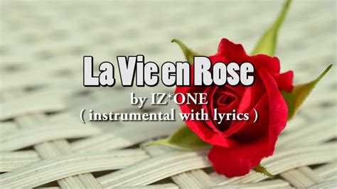 Izone 아이즈원 라비앙로즈 La Vie En Rose Karaoke Instrumental With Lyrics Youtube