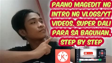 Paano Mag Edit Ng Intro Sa Youtube Videos Vlogs Super Basic For