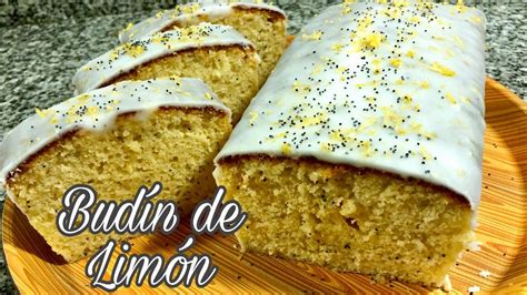 Budín De Limón Con Semillas De Amapola Receta Exquisita Y Sorprendente