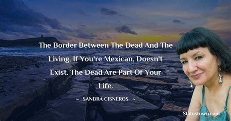 20+ Sandra Cisneros Quotes Images