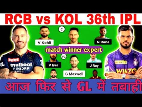 Rcb Vs Kol Dream Team Prediction Kol Vs Rcb Gl Aur Sl Dream Team