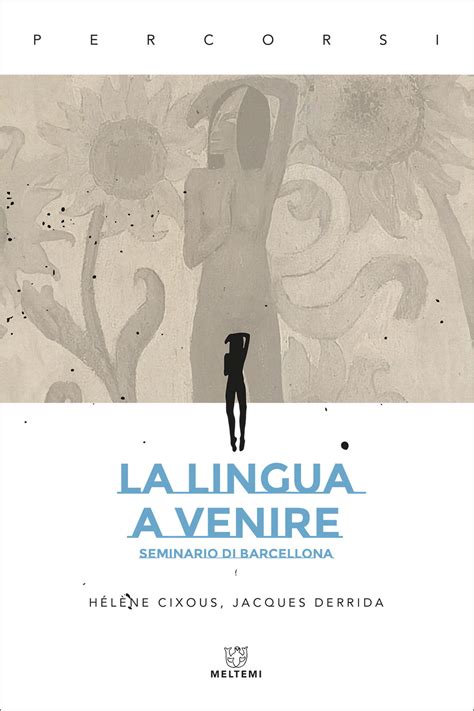 La Lingua A Venire Meltemi Editore