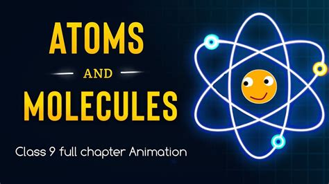 Atoms And Molecules Class One Shot Animation Class Science