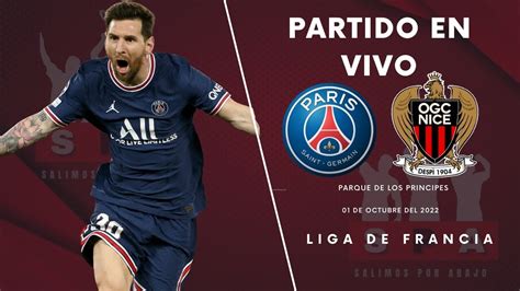 Psg Vs Niza En Vivo Neymar Mbappe Y Messi Titulares Liga