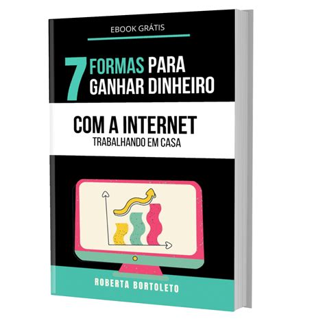 Captura Ebook 7 Formas De Ganhar Dinheiro A Internet