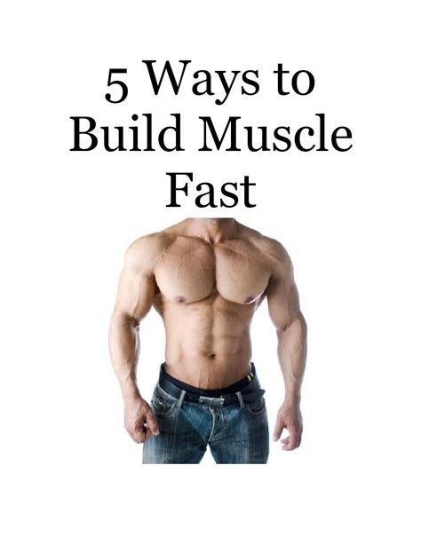 5 Ways To Build Muscle Fast By Randy Issuu