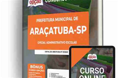 Baixar Apostila Prefeitura Ara Atuba Sp Oficial Administrativo