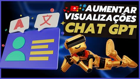 Como Usar O Chat Gpt Para Aumentar As Visualiza Es Do Seu Canal No Youtube