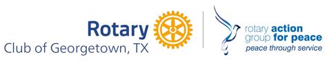 Rotary Club Of Georgetown Tx Earns Distinction As A Peacebuilder Club