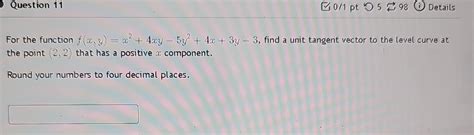 Solved For The Function F X Y X2 4xy−5y2 4x 3y−3 Find A