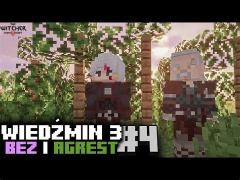 Bez i agrest Część IV Wiedźmin 3 w Minecraft YrdenCraft YouTube