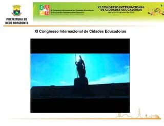 Xi Congresso Internacional De Cidades Educadoras Ppt