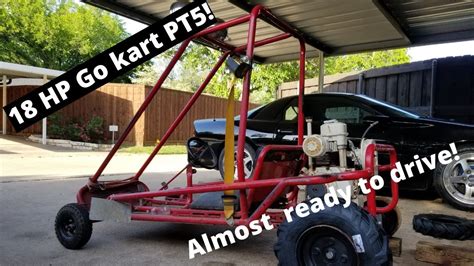 18 Hp Off Road Go Kart Build Pt5 Youtube