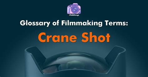 What is Crane Shot in FIlmmaking | iFILMthings