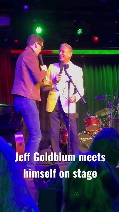 Jeff Goldblum Meets Himself On Stage Shorts Youtube