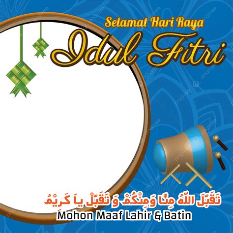 Ucapan Twibbon Selamat Hari Raya Idul Fitri 1443 H Png Idul Fitri