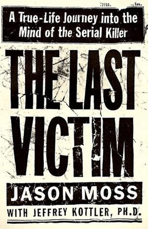 THE LAST VICTIM | Kirkus Reviews