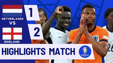 Goals Highlights Belanda Vs Inggris Semi Final Euro