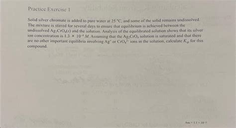 Solved Solid silver chromate is added to pure water at 25∘C, | Chegg.com