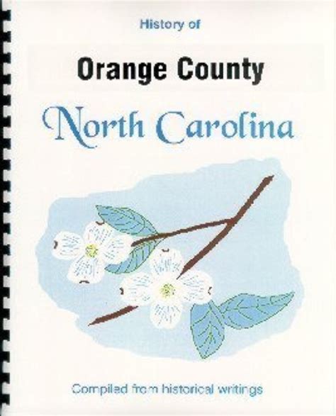 The History of Orange County, North Carolina