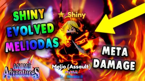 Showcase SHINY MAX LEVEL EVOLVED MELIODAS IS THE NEW META UPD 11