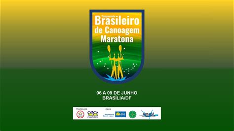 CAMPEONATO BRASILEIRO DE CANOAGEM E PARACANOAGEM MARATONA YouTube