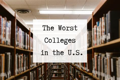 The 9 Worst Colleges In The Us Owlcation