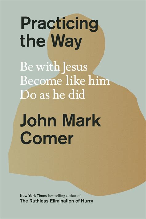 Practicing The Way Ebook By John Mark Comer Explore Christian Ebooks