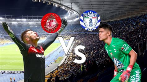 Toluca Vs Pachuca D Nde Y A Qu Hora Ver El Partido De La Jornada