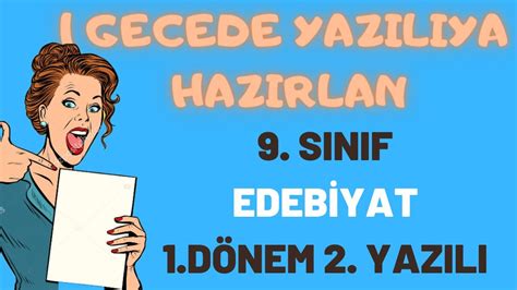 9 SINIF EDEBİYAT 1 DÖNEM 2 YAZILI Edebiyat 2 Yazılı YouTube