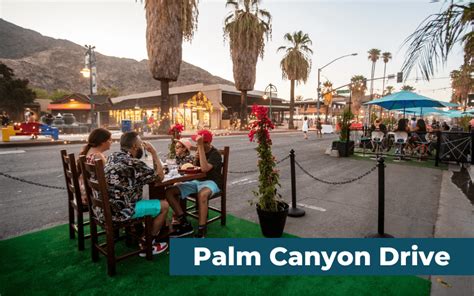 10 Must See Locations On The Palm Canyon Drive In 6 Hours