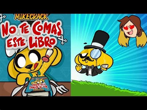 NO TE COMAS ESTE LIBRO NUEVO LIBRO DE MIKECRACK Noticias De Los