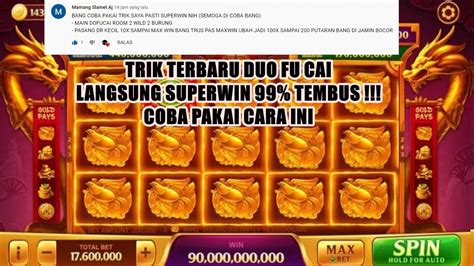 TRIK TERBARU DUO FU CAI LANGSUNG BERHASIL SUPERWIN HIGGS DOMINO