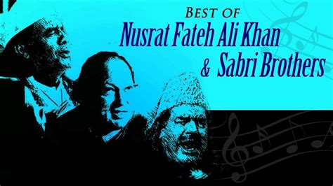 Best Of Nusrat Fateh Ali Khan And Sabri Brothers Best Hindi Qawwali