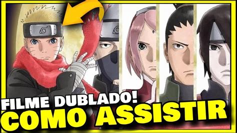 Como Assistir Naruto The Last Dublado E Legendado Portugu S Anime