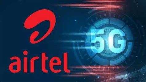 Airtel 5g Launch In India