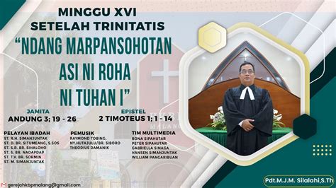 IBADAH MINGGU XVI SETELAH TRINITATIS HKBP MALANG MINGGU 2 OKTOBER 2022