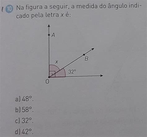 Na Figura A Seguir A Medida Do ângulo Indicado Pela Letra X é A 48° B 58° C 32° D 42